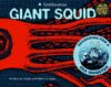 Giant Squid: Searching for a Sea Monster (HC)