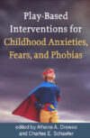Play-based Interventions for Childhood Anxieties