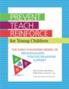 Prevent-Teach-Reinforce for Young Children: The E
