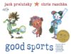 Good Sports: Rhymes about Running Jumping Throwing