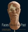 Faces from the Past: Forgotten People of North Ame