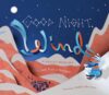 Good Night Wind: A Yiddish Folktale