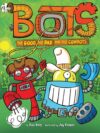 Good the Bad and the Cowbots #2 (Bots)*HC)