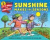 Sunshine Makes the Seasons ( Let's-Read Sci 2