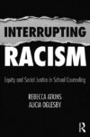 Interrupting Racism: Equity and Social Justice in