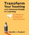 Transform Your Teaching with Universal Design for