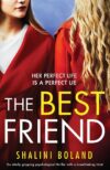 Best Friend: An Utterly Gripping Psychological