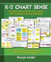 K-2 Chart Sense: Common Sense Charts to Teach K-2