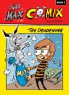 Deadening Book 1 (Dead Max Comix)(HC)