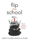 Flip This School: How to Lead the Turnaround Proc
