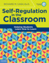 Self-Regulation in the Classroom: Helping Students
