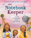 Notebook Keeper: A Story of Kindness from the Bord