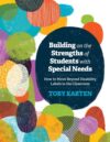 Building on the Strengths of Students with Specia