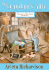 In Grandma's Attic #1 (Grandma's Attic)