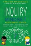 Inquiry Mindset: Scaffolding a Partnership for Eq