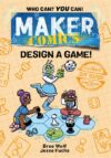 Design a Game! (Maker Comics)
