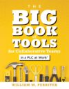 Big Book of Tools for Collaborative Teams PLC Work