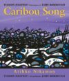 Caribou Song (Songs of the North Wind)
