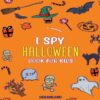 I Spy Halloween Book For Kids: ABC's for Kids