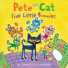 Five Little Bunnies (Pete the Cat)