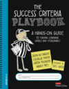 Success Criteria Playbook: A Hands-On Guide to