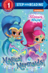 Magical Mermaids! (Shimmer and Shine) (SIR Lvl 1)