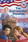 Election-Day Disaster #10 (Capital Mysteries)