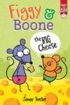 Big Cheese (Figgy & Boone)(HC)