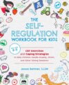 Self-Regulation Workbook for Kids: CBT