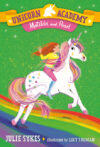Matilda and Pearl #9 (Unicorn Academy)