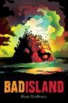 BAD ISLAND (HC)
