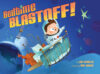 BEDTIME BLAST-OFF!