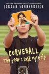 CURVEBALL : YEAR I LOST MY GRIP (HC)