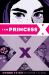 I AM PRINCESS X
