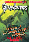 Attack of the Graveyard Ghouls #31 (Goosebumps)