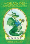 GAUGE (DRAGONS OF WAYWARD CRESCENT)