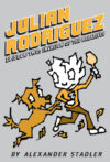 Invasion of the Relatives #2 ( Julian Rodriguez )