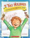 HANUKKAH & CHRISTMAS STORY MY TWO HOLIDA