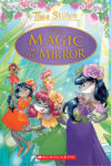 Magic of the Mirror #9  ( Thea Stilton Special Edi