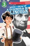 ABRAHAM LINCOLN  : WHEN I GROW UP