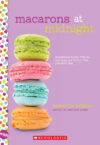 MACARONS AT MIDNIGHT : A WISH NOVEL