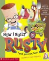 HOW I BUILT RUSTY