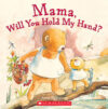 MAMA  WILL YOU HOLD MY HAND?