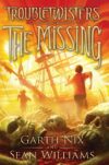 MISSING #4 (TROUBLETWISTERS) HC
