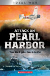 Attack on Pearl Harbor (X Books: Total War): Worl