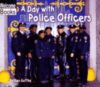 DAY WITH POLICE OFFICERS
