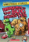 FROGOSAURUS VS. THE BOG MONSTER #3