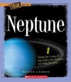 NEPTUNE  (TRUE BOOKS: SPACE)
