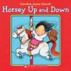 HORSEY UP & DOWN : BOOK OF OPPOSITES