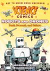 Robots and Drones: Past Present and Future  (Sci